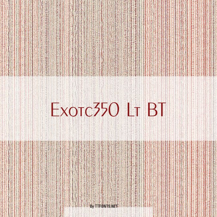 Exotc350 Lt BT example